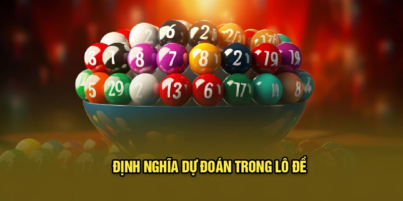 Dự đoán kết quả xổ số là gì?