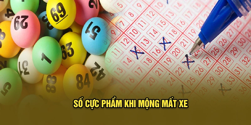 Số cực phẩm khi mộng mất xe